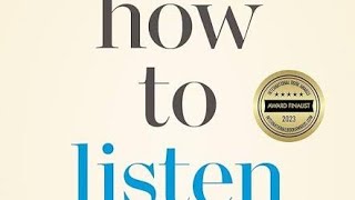 How to Listen  Book Review [upl. by Stargell]