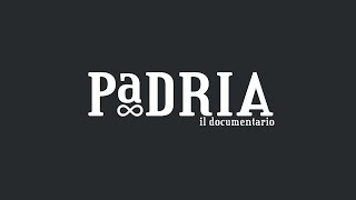 Padria il documentario [upl. by Diskson]