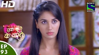 Ek Duje Ke Vaaste  एक दूजे के वास्ते  Episode 93  7th July 2016 [upl. by Tuttle]