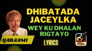 Maxamad saleebaan tubeec  Dhibaatada jaceyka  Qaraami  Lyrics [upl. by Leftwich]