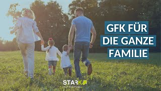 Gewaltfreie Kommunikation nach Marshall B Rosenberg  Für die ganze Familie [upl. by Yenffad]