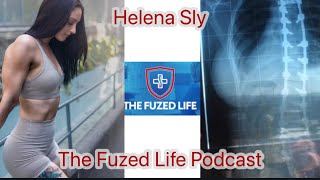 Amazing Recovery from Scoliosis and Spinal Fusion  Helena Sly  Fuzed Life Podcast [upl. by Portwine15]