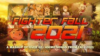 FIGHTER FALL 2021  A Mashup of 63 Anime Songs from Fall 2021 [upl. by Huntley]