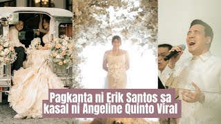 Pagkanta ni Erik Santos sa Kasal ni Angeline Quinto Viral [upl. by Neelhtakyram]