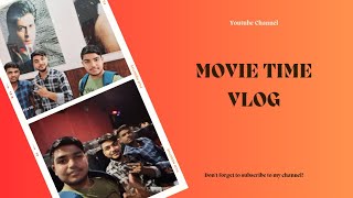 MOVIE TIME VLOG viral viralvideo vlog [upl. by Aube]