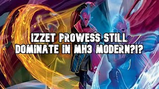 Temur Prowess Still Dominate in Modern Horizons 3  Modern Izzet Prowess  MTG [upl. by Anidem]