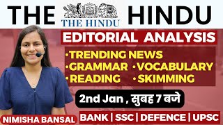 The Hindu Editorial Analysis  2nd JAN  2024  Vocab Grammar Reading Skimming  Nimisha Bansal [upl. by Newmark]