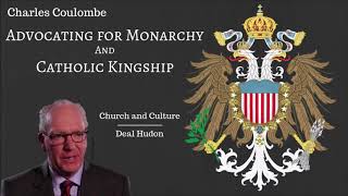 Charles Coulombe Advocating for monarchy and Catholic kingship [upl. by Assilav840]