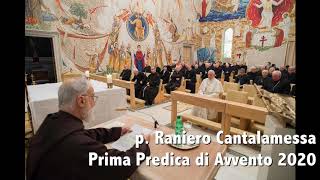 p Raniero Cantalamessa  Prima Predica di Avvento 2019 [upl. by Ecinrev]