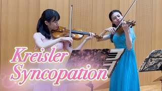 Kreisler Syncopation クライスラー シンコペーション [upl. by Eiramasil]