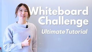 How to ace your whiteboard challenge in under 10 minutes tutorial 2024 [upl. by Dosia]