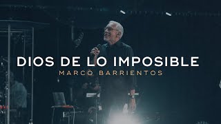 Dios de lo imposible Videolyric  Marco Barrientos [upl. by Affay]