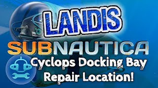 Cyclops Docking bay repair  Subnautica Guides ZP [upl. by Goto]