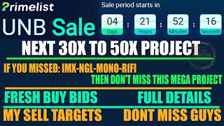 Huobi Primelist Unbound Finance UNB 50x Mega IDO – Listing date  Price  My target  Full Detail [upl. by Alenairam319]