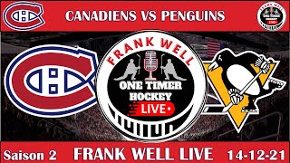 CANADIENS VS PENGUINS LIVE 14 DÉCEMBRE 2021 [upl. by Rizas]