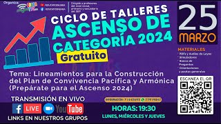 CONSTRUCCIÓN DEL PLAN DE CONVIVENCIA PACÍFICA Y ARMÓNICA  ASCENSO DE CATEGORIA 2024 [upl. by Lisab]