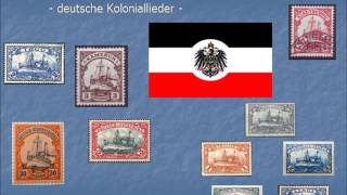 Koloniallied Was ist des Deutschen Tochterland Emil Sembritzki 1911 [upl. by Norris156]