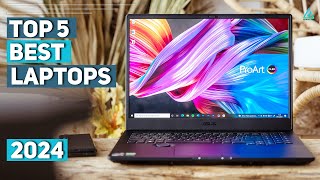 Best Laptop 2024  Top 5 Best Laptops of 2024 [upl. by Pooley]