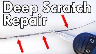 How to Repair a DEEP SCRATCH in Car Paint DIY [upl. by Toomay883]