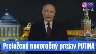 quotNEEXISTUJE ŽIADNA MOC KTORÁ BY NÁS MOHLA ROZDELIŤquot  Putin sa prihovára na Silvestra TITULKY [upl. by Herrle220]