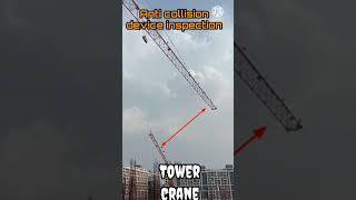 Anti collision device inspection of Tower crane [upl. by Eniortna]