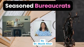 Seasoned Bureaucrats By Dr Manik Kher funny ytviral experience comedy 500subs english [upl. by Nwahsit]