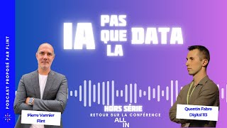 IA pas que la Data Hors série  Retour sur la conférence ALLIN à Montréal [upl. by Accber]