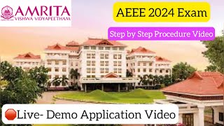 🛑Live DemoAEEE 2024 Application VideoAmrita Vishwa VidyapeethamTop Most Deemed UniversityDinesh [upl. by Leitnahs]