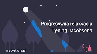 Progresywna relaksacja mięśni  Trening Jacobsona  na dobry sen  15 min [upl. by Adrianna]