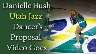 Who is Danielle Bush Utah Jazz Dancer’s Proposal Video Goes Viral on Social Media [upl. by Manuel460]