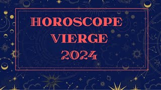 HOROSCOPE VIERGE 2024 par Décan et par Ascendant [upl. by Gregoor]