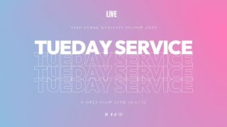 TUESDAY SERVICE  with Apostle zelalem getachew [upl. by Adnam]