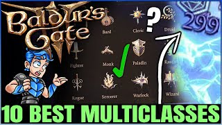 Baldurs Gate 3  The 10 Best MOST POWERFUL Multiclasses in Game  Ultimate Multiclass Guide amp More [upl. by Algar]