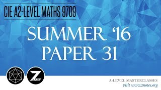 CIE A2 Maths 9709  S16 P31  Solved Past Paper [upl. by Attennot823]