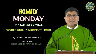 HOMILY  29 JANUARY 2024  4TH WEEK IN ORDINARY TIME II  by Fr Simon Bhutelo MSFS [upl. by Wahl]