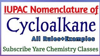 IUPAC Nomenclature of CycloalkanesNaming CycloalkanesClass11Ch12 Organic Chemistry [upl. by Linkoski]