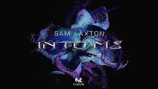 Sam Laxton  Into Me [upl. by Orabla]