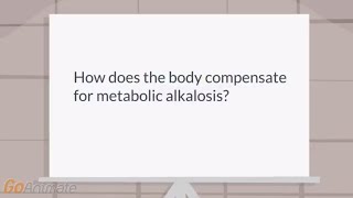 How does body compensate for metabolic alkalosis [upl. by Herrod255]