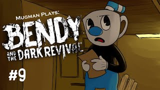 Lurkin Through  Mugman Plays Bendy and the Dark Revival  Part 9 KATV [upl. by Willett]