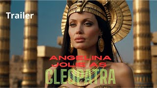 Cleopatra 2025 trailer  Angelina Jolie  movie trailer [upl. by Concordia754]