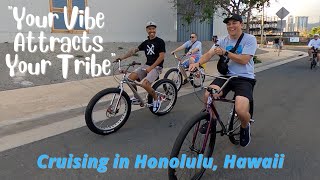 quotYour vibe attracts your tribequot  Cruising in Honolulu Hawaii [upl. by Agan]