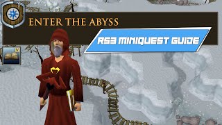 RS3 Enter The Abyss  COMPLETE RuneScape 3 Miniquest Guide [upl. by Cohen]