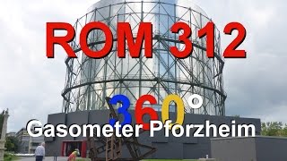 Gasometer Pforzheim 360°  ROM 312 [upl. by Eillor876]