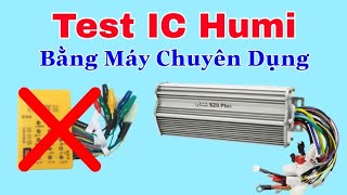 Test ic Humi 800 1000w S21 Speed  chip Humi gửi khách Quảng Trị  SPXVN041779270303 [upl. by Madelene127]