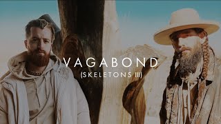 MISSIO  Vagabond Stripped  SKELETONS III [upl. by Adnuahsal259]