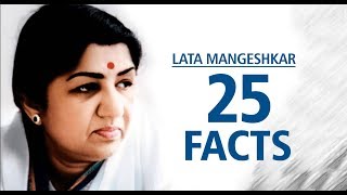 Lata Mangeshkar  Interesting 25 Facts on the legendary singer [upl. by Fidelia718]