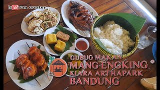 Gubug Makan Mang Engking Kiara Artha Park Bandung  Kuliner Restoran Sunda [upl. by Sivie]