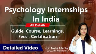 Guide to PSYCHOLOGY INTERNSHIP In India  Psychological Internships Course Online Hindi [upl. by Kcirad]