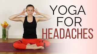 Yoga for Headache Relief  10 min practice to relieve headaches and migraines [upl. by Pickford920]