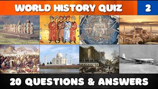 World History Quiz Part 2  20 Questions amp Answers [upl. by Baxy805]